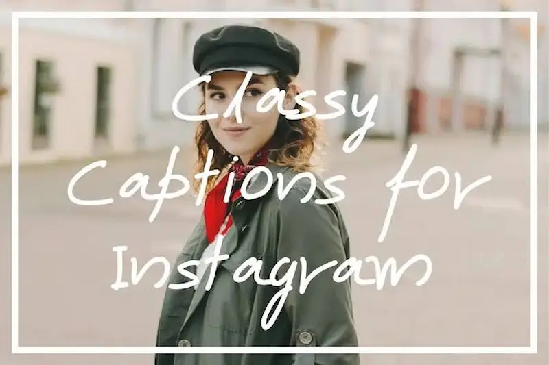 100+ Captions for Classic Look