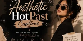 100+ Captions for Hot Pictures