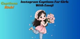 100+ Captions With Emojis