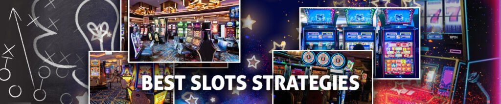 Effective Slot Machine Strategies 1