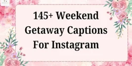 100+ Escape Captions for Instagram