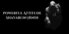 Attitude Shayari In Hindi: Expressing Confidence with Powerful Words