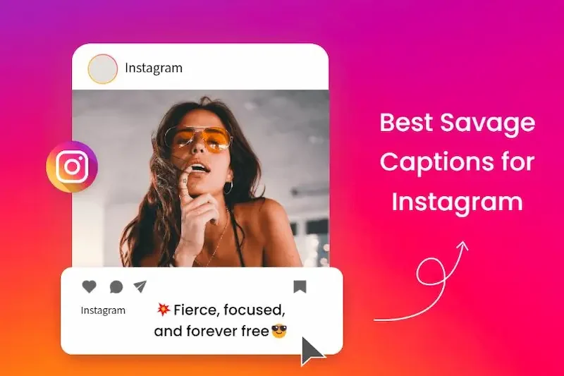 Savage Captions for Instagram Reels