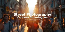 100+ Street Photography Caption for Instagram
