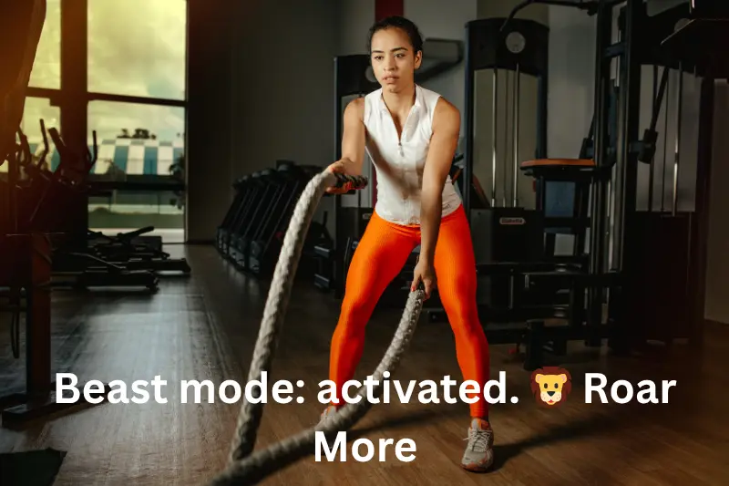 beast mode: activated. 🦁 roar more