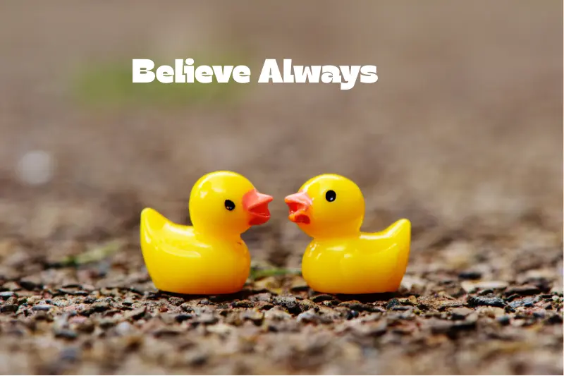believe always