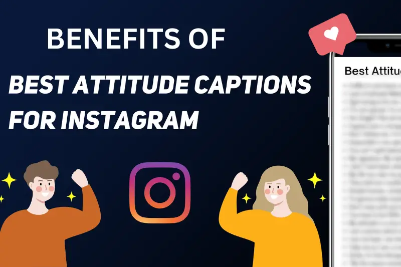 benefits of using attitude captions for insta