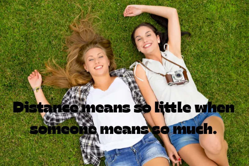 distance means so little when someone means so much