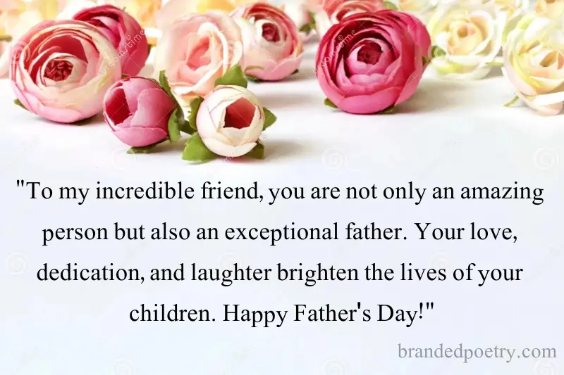 fathers day quotes for a friend