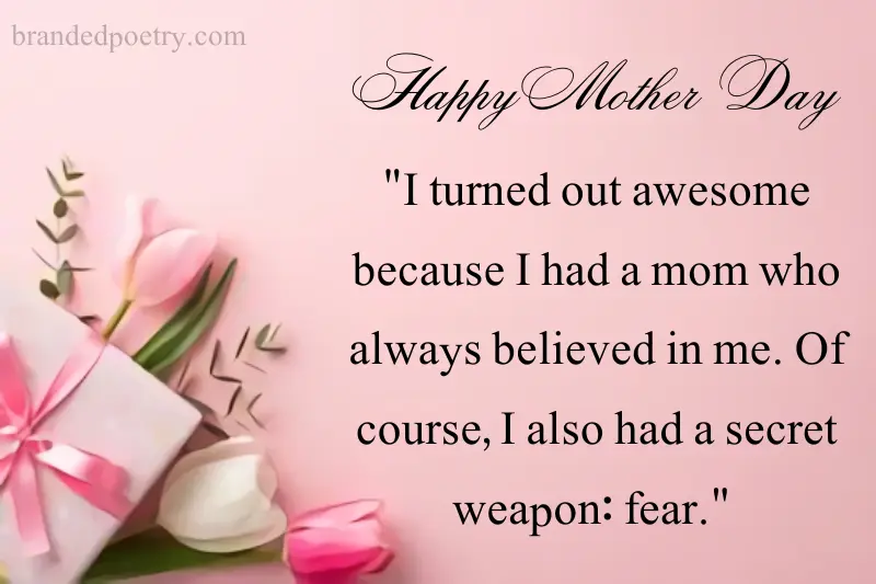 Funny Quotes on Mother's Day
