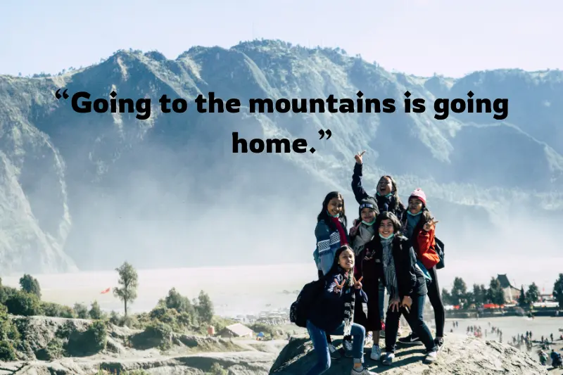 going to the mountains is going home
