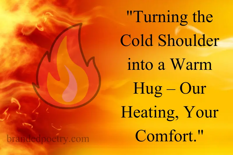 heating slogans