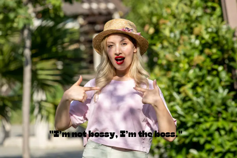 i’m not bossy, i’m the boss