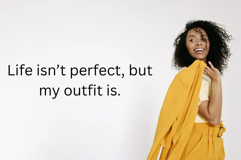 life isn’t perfect, but my outfit is