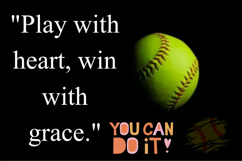 motivational softball sayings