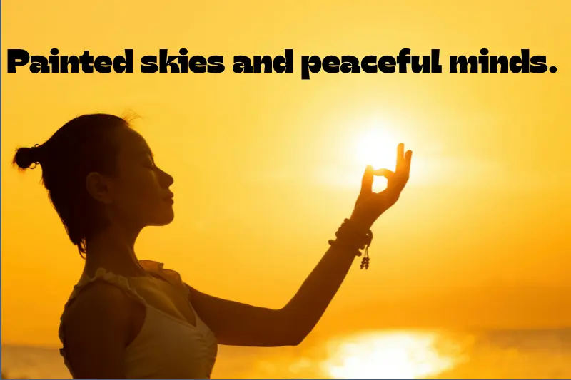 painted skies and peaceful minds