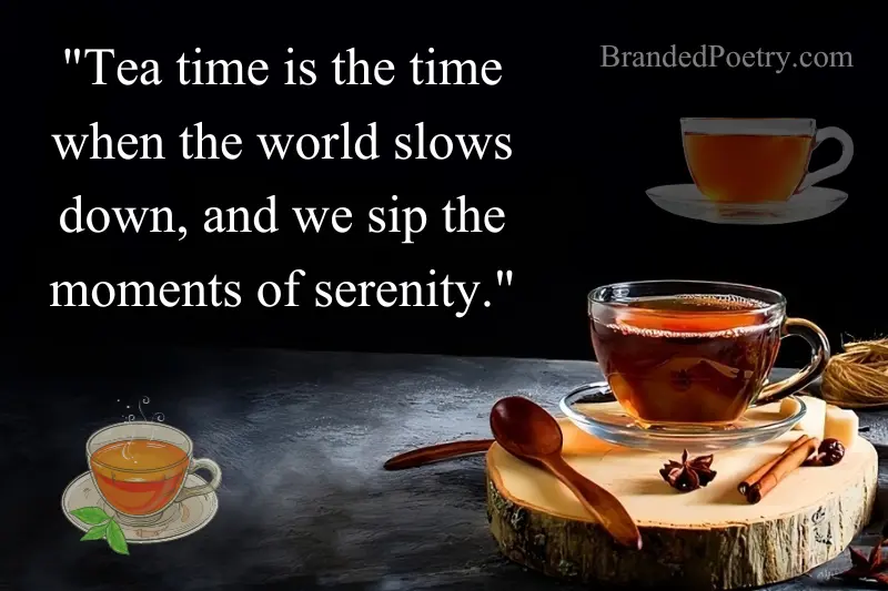 quote about tea time in english