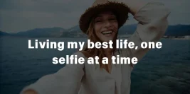 100+ Savage Selfie Caption Ideas for Instagram