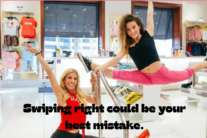 swiping right could be your best mistake