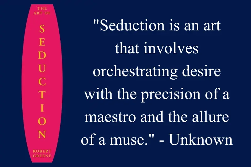the art of seduction quotes