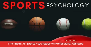 the impact of sports psychology on professional athletes