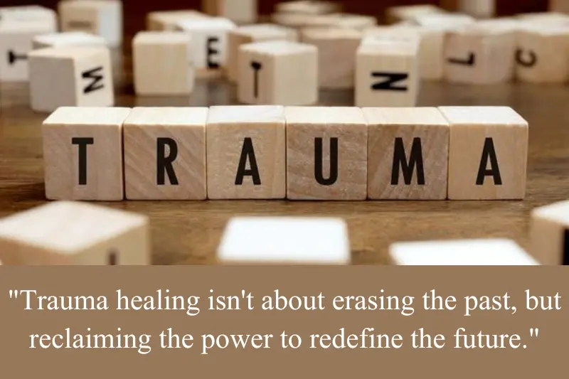 trauma healing recovery quotes