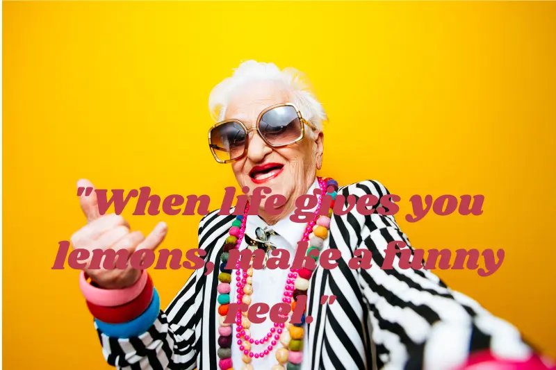 when life gives you lemons, make a funny reel